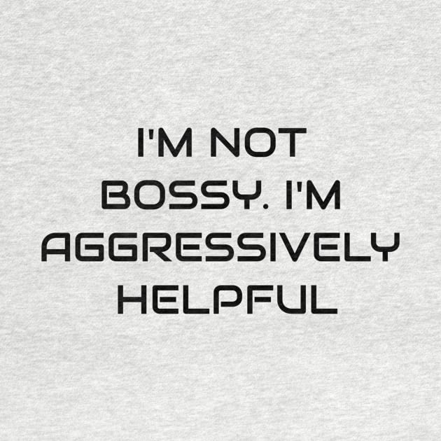 I Am Not Bossy by Jitesh Kundra